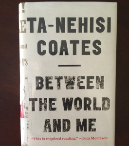 Ta-nehisi Coates Between The World and Me